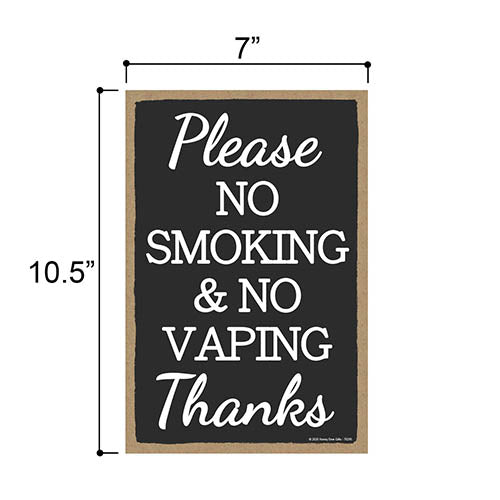 Please No Smoking & No Vaping, Rules Sign for Rental Properties, Vacation Home Signs, Visitors Sign, 7 Inches by 10.5 Inches