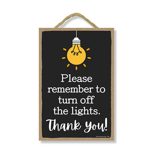 Please Remember to Turn Off The Lights, Rules Sign for Rental Properties, Vacation Home Signs, 7 Inches by 10.5 Inches