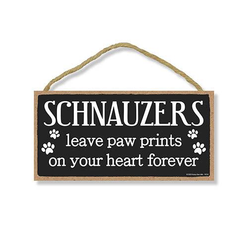 Schnauzers Leave Paw Prints, Wooden Pet Memorial Home Decor, Decorative Dog Bereavement Wall Sign, 5 Inches by 10 Inches