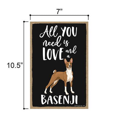 All You Need is Love and a Basenji, Funny Wooden Home Decor for Dog Pet Lovers, Hanging Decorative Wall Sign, 7 Inches by 10.5 Inches