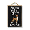 All You Need is Love and a Basenji, Funny Wooden Home Decor for Dog Pet Lovers, Hanging Decorative Wall Sign, 7 Inches by 10.5 Inches