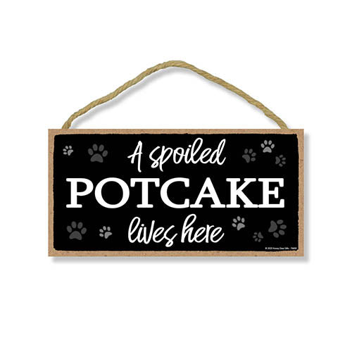 A Spoiled Potcake Lives Here, Funny Wooden Home Decor for Dog Pet Lovers, Hanging Wall Decorative Sign, 5 Inches by 10 Inches