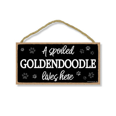 A Spoiled Goldendoodle Lives Here, Funny Wooden Home Decor for Dog Pet Lovers, Hanging Wall Decorative Sign, 5 Inches by 10 Inches