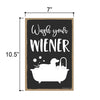 Wash Your Wiener, 7 inches by 10.5 inches, Dachshund Lover Gift Ideas, Dachshund Signs, Wiener Dog Signs, Dotson Gifts, Dachshund Accessories