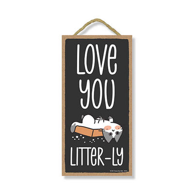 Love You Litter-ly 5 inches by 10 inches Cat Hanging Sign, Unique Cat Gifts for Cat Lovers, Funny Cat Home Sign, Cat Signs Home Office Decor