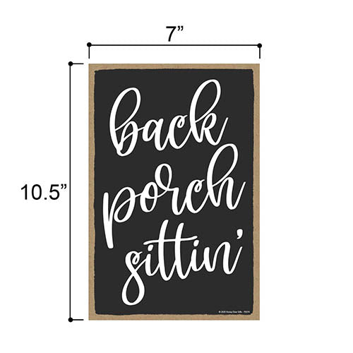 Back Porch Sittin, Garden Porch Decor, Patio Wall Hangings, Decorative Wood Sign