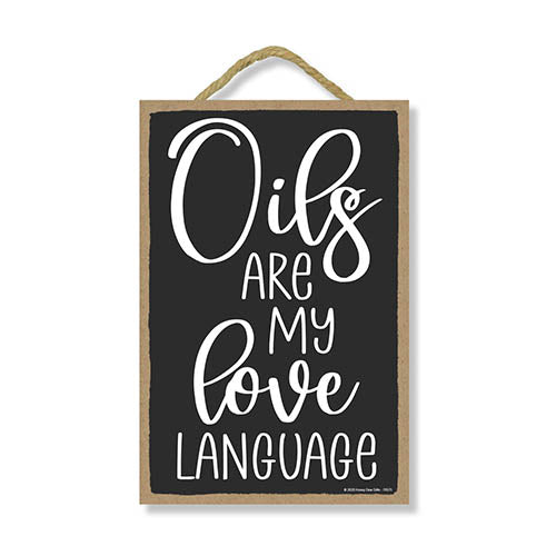 Oils are My Love Language, Essential Oil Wall Sign, Rustic Wooden Home Decor, Farmhouse Wall Hanging, 7 Inches by 10.5 Inches