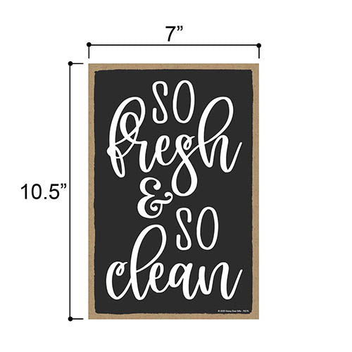 So Fresh and So Clean, Kitchen Wall Decor, Bathroom Wall Sign