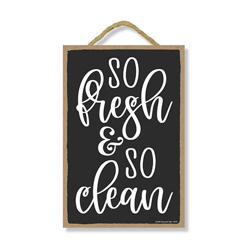 So Fresh and So Clean, Kitchen Wall Decor, Bathroom Wall Sign