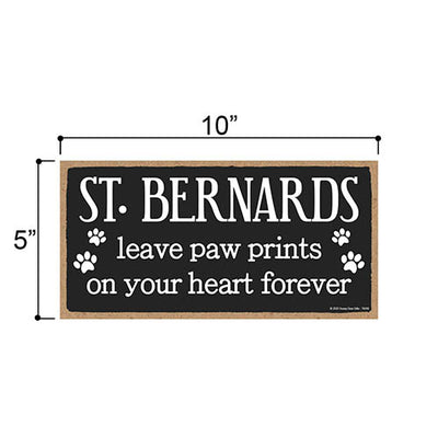 St. Bernards Leave Paw Prints, Wooden Pet Memorial Home Decor, Decorative Bereavement Wall Sign, 5 Inches by 10 Inches