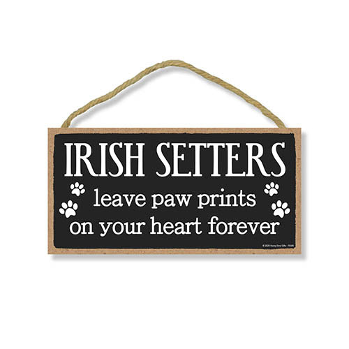 Irish Setters Leave Paw Prints, Wooden Pet Memorial Home Decor, Decorative Bereavement Wall Sign, 5 Inches by 10 Inches