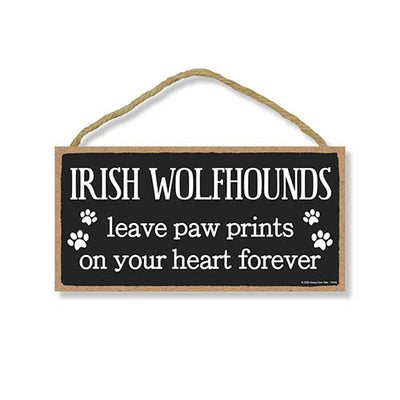 Irish Wolfhounds Leave Paw Prints, Wooden Pet Memorial Home Decor, Decorative Bereavement Wall Sign, 5 Inches by 10 Inches