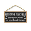 Miniature Pinschers Leave Paw Prints, Wooden Pet Memorial Home Decor, Decorative Bereavement Wall Sign, 5 Inches by 10 Inches