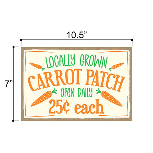 Locally Grown Carrot Patch, Easter Decor Signs, Funny Easter Decorations, Spring Wood Wall Sign, 7 Inches by 10.5 Inches