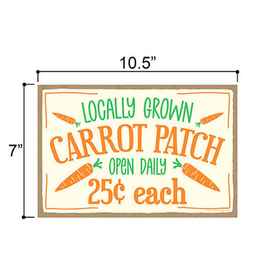 Locally Grown Carrot Patch, Easter Decor Signs, Funny Easter Decorations, Spring Wood Wall Sign, 7 Inches by 10.5 Inches