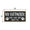 My Rottweiler and I Talk Shit About You, 10 inches by 5 inches, Dog Themed Home Decor, Pet Decor for Home, Rottweiler Sign, Rottweiler Gifts, Rottweiler Mom, Rottweiler Decoration