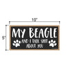 My Beagle and I Talk Shit About You, 10 inches by 5 inches, Dog Signs for Home Decor, Beagle Dog Sign, Beagle Sign, Beagle Gifts, Beagle Dad