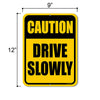 Caution Drive Slowly 9 inch by 12 Inch Metal Aluminum Signs for Neighborhoods, Slow Down Signs, Made in USA