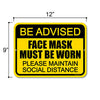 Be Advised FACE MASKS MUST BE WORN Please Maintain Social Distancing Safety 9 inch by 12 inch Metal Sign for Businesses