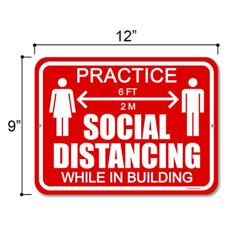 Practice Social Distancing While in The Building Sign, Safety & Social Awareness & Social Distancing Outdoor Signs