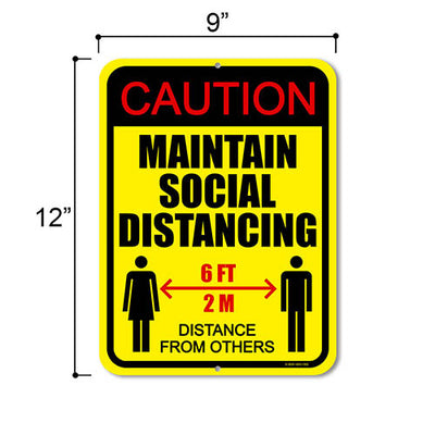Caution Maintain Social Distancing 6 ft Distance from Others 9 inch by 12 inch Metal Social Distancing Sign, Safety & Social Awareness Office Signs