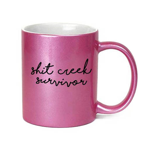 Shit Creek Survivor Inappropriate 11 oz Metallic Pink Novelty Funny Coffee Mug