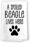 Honey Dew Gifts, A Spoiled Beagle Lives Here, Flour Sack Towel, 27 Inch by 27 Inch, 100% Cotton, Absorbent Kitchen Towel, Funny Towel, Dog Mom Gift, Beagle Towel, Beagle Decor, Gifts For Beagle Lovers