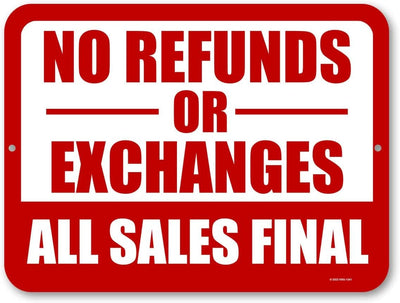 Honey Dew Gifts, No Refunds or Exchanges All Sales Final, 12 inch by 9 inch, Made in USA, Metal Sign Post, Business Sign, Signs For Businesses, Restaurant Signs, Signs Business, Returns And Refunds