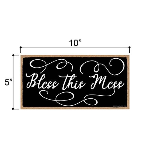 Bless this Mess Sign