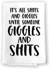 Honey Dew Gifts, Its All Shits and Giggles Until Someone Giggles and Shits, 27 Inch by 27 Inch, Inappropriate Gifts, Hand Towels, Bathroom Towels, Bathroom Decorations, Funny Decor, Hand Towels Funny