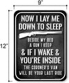 Honey Dew Gifts, Now I Lay Me Down to Sleep Beside My Bed a Gun I Keep, 9 inch by 12 inch, Made In USA, Metal Sign Post, Metal No Trespassing Signs, No Trespassing Signs Funny, Funny Home Decor