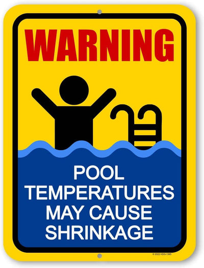 Honey Dew Gifts, Warning Pool Temperatures May Cause Shrinkage, 9 inch by 12 inch, Made in USA, Summer Decorations For Home, Funny Signs, Metal Sign, Pool Decoration Outdoor, Pool Decor, Pool Signs