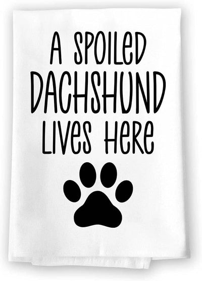 Honey Dew Gifts, A Spoiled Dachshund Lives Here, Flour Sack Towel, 27 Inch by 27 Inch, Cotton, Home Decor, Absorbent Kitchen Towels, Funny Towel, Dog Mom Gifts, Daschund Accessories, Dachsunds Gifts