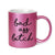 Bad Ass Bitch Inappropriate 11 oz Metallic Pink Novelty Funny Coffee Mug
