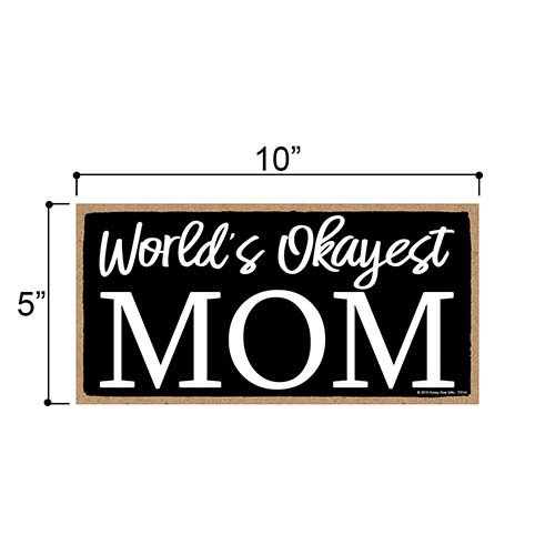 Funny Mom Sign