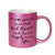 A Wise Woman Once Said Inappropriate 11 oz Metallic Pink Novelty Funny Coffee Mug
