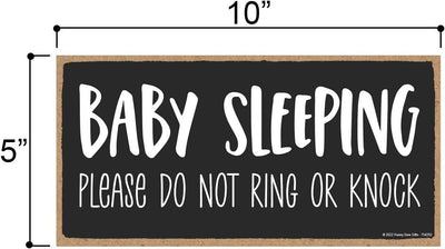 Honey Dew Gifts, Baby Sleeping Please Do Not Ring or Knock, 10 inch by 5 inch, Made in USA, Hanging Sign, Do Not Disturb Door Sign, Door Signs for Home, Front Door Sign, Wall Signs for Home
