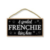 Funny Frenchie Sign