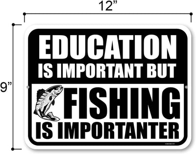 Honey Dew Gifts, Education is Important But Fishing is Importanter, 12 inch by 9 inch, Made In USA, Metal Sign Post, Funny Sign, Fishing Decor, Fishing Decorations, Lake House Decor, Funny Home Decor