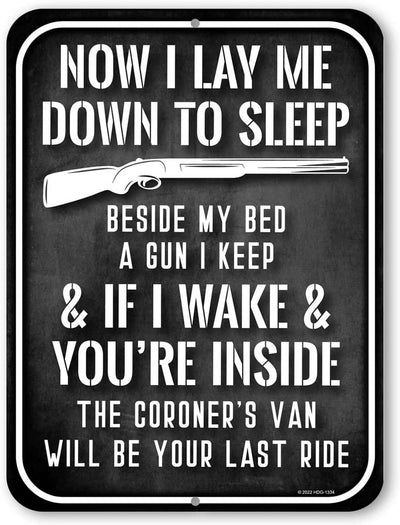 Honey Dew Gifts, Now I Lay Me Down to Sleep Beside My Bed a Gun I Keep, 9 inch by 12 inch, Made In USA, Metal Sign Post, Metal No Trespassing Signs, No Trespassing Signs Funny, Funny Home Decor