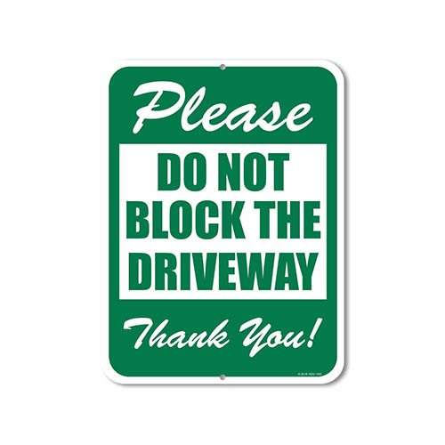 Do Not Block The Driveway - 9 x 12 Inch Metal Aluminum Private Driveway Sign, No Parking Signs, Made in USA