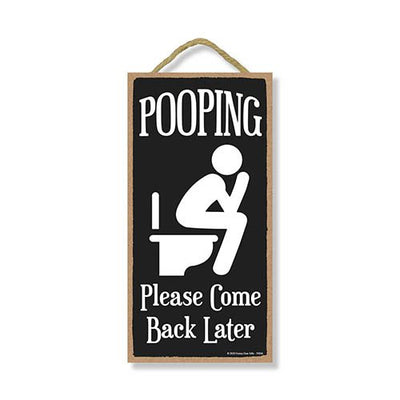 Pooping Please Come Back Later, 5 inch by 10 inch Hanging Wooden Decorative, Wall Door Art, Home and Office Decor, Funny Wooden Signs