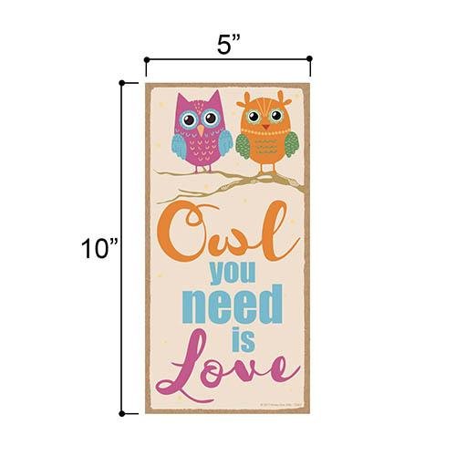 Owl You Need Is Love Sign