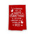 I'm Dreaming of a White Christmas But I'll Drink The Red Flour Sack Towel, 27 inch by 27 inch, Multi-Purpose Towel, Christmas Decor