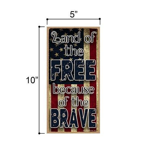 Land of the Free Sign