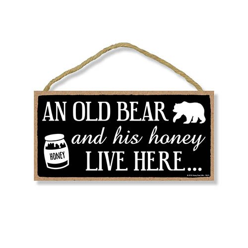 An Old Bear and His Honey Live Here - 5 x 10 inch Hanging, Wall Art, Decorative Wood Sign Funny Family Signs Home Decor