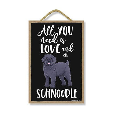 All You Need is Love and a Schnoodle Wooden Home Decor for Dog Pet Lovers, Hanging Decorative Wall Sign, 7 Inches by 10.5 Inches