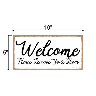 Welcome Remove Shoes Sign