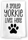 Honey Dew Gifts, A Spoiled Yorkie Lives Here, Flour Sack Towel, 27 Inch by 27 Inch, 100% Cotton, Home Decor, Tea Towels, Absorbent Kitchen Towels, Funny Towel, Dog Mom Gifts, Yorkie Decor, Yorkie Mom