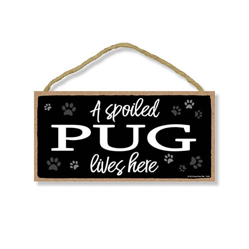 Funny Pug Sign
